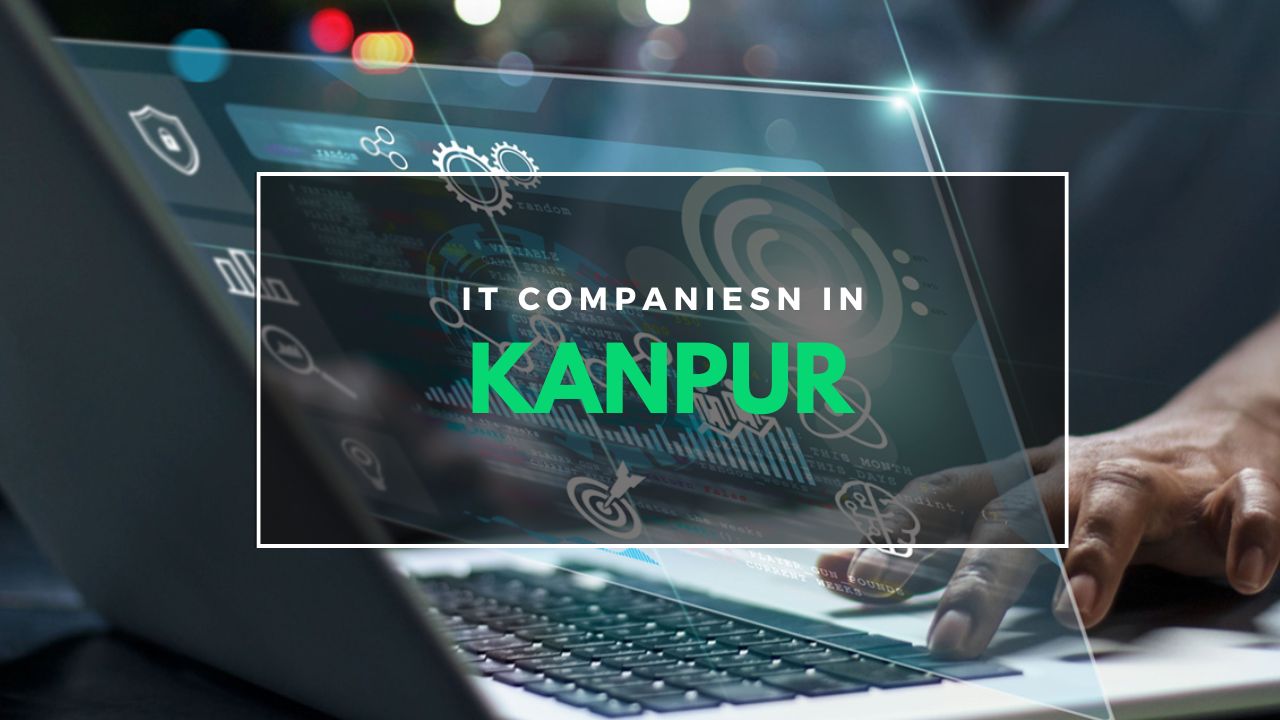 IT Companies in Kanpur