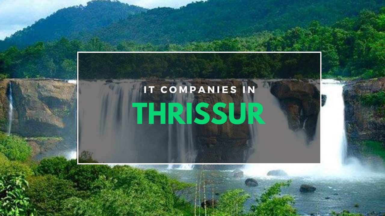 IT Companies in Thrissur