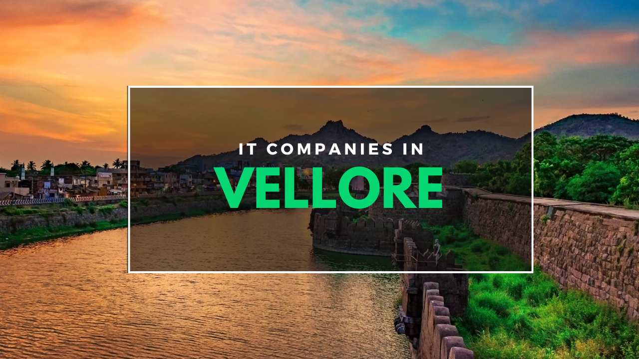 IT Companies in Vellore