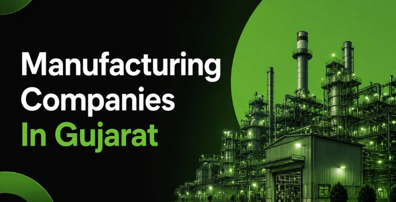 Manufacturing Companies in Gujarat