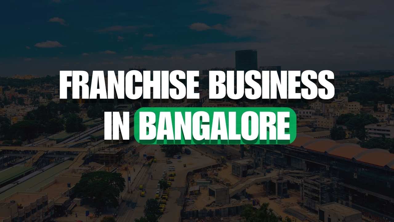 Franchise Business in Bangalore