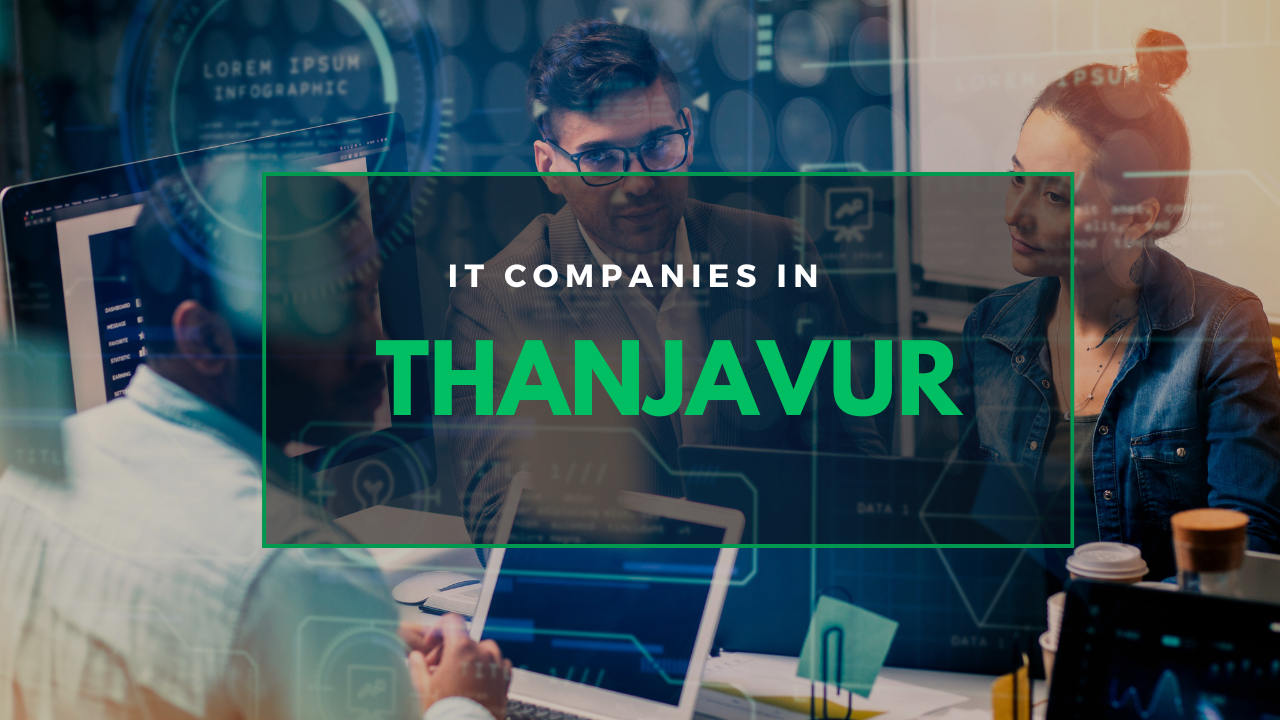 IT Companies in Thanjavur