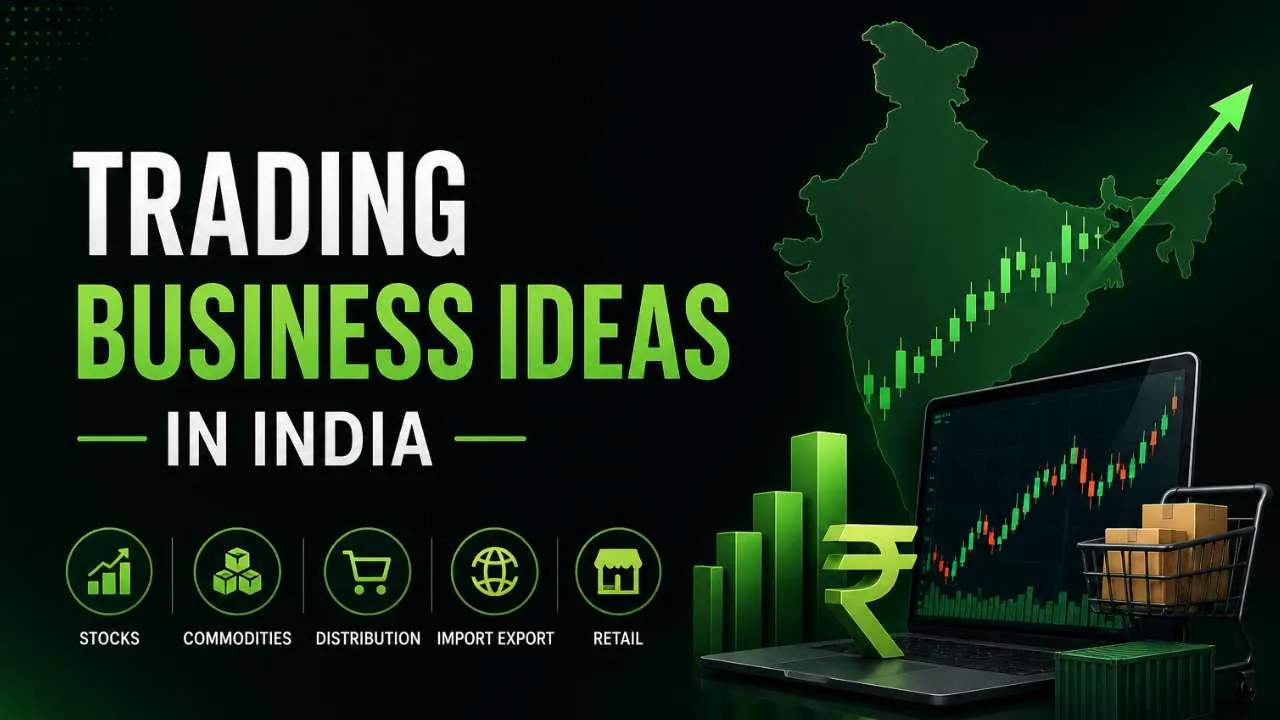 Trading Business Ideas in India