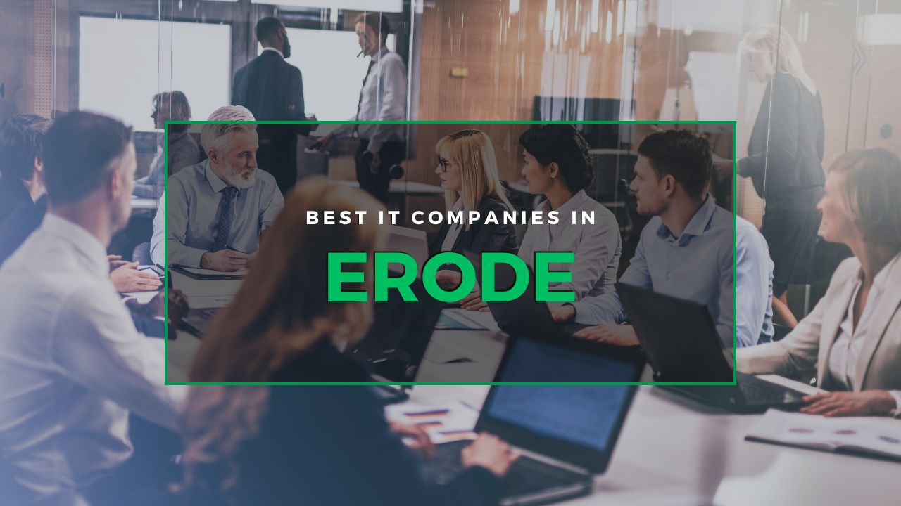 Best IT Companies in Erode