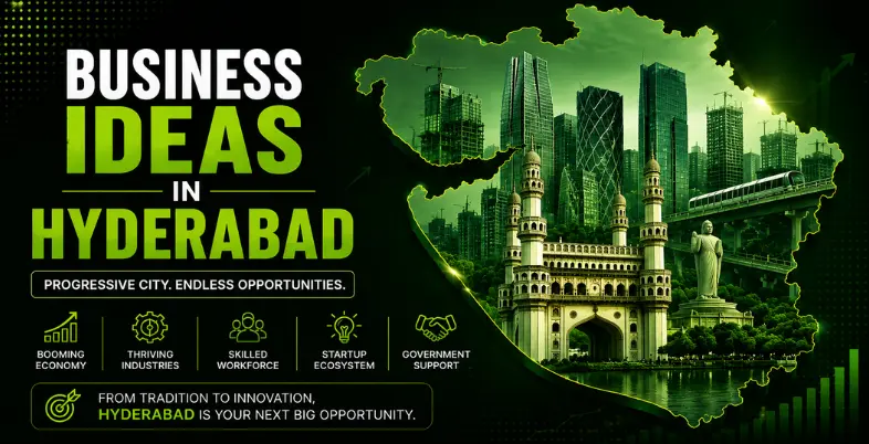Business Ideas in Hyderabad