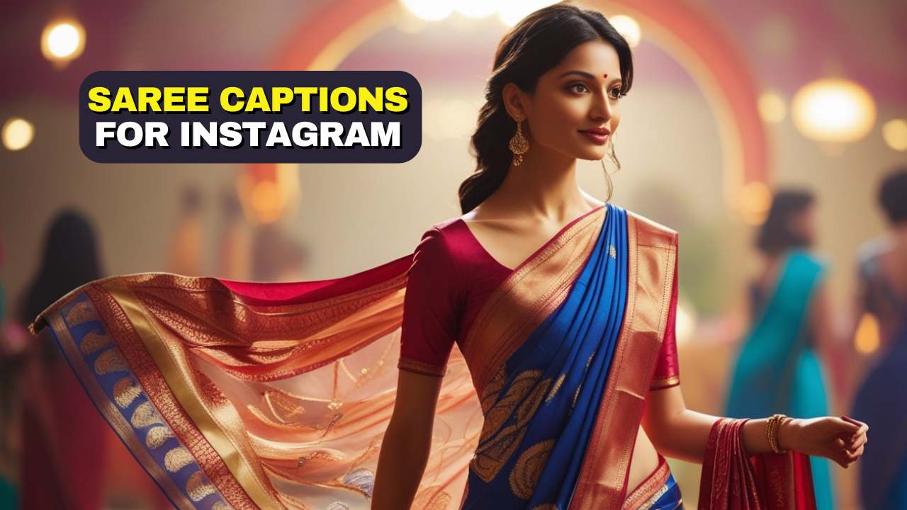 saree captions for instagram