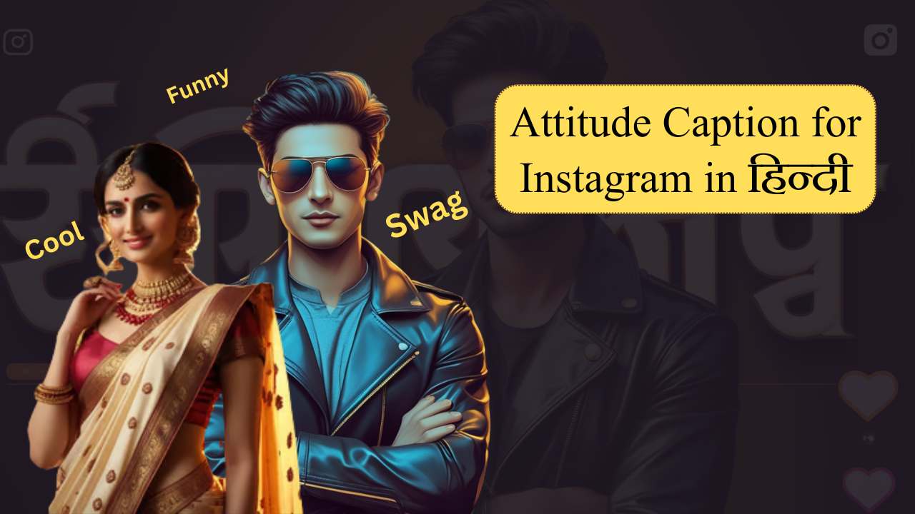 Attitude Caption for Instagram in Hindi