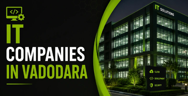 IT Companies in Vadodara