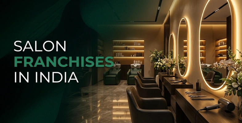 Salon Franchises in India