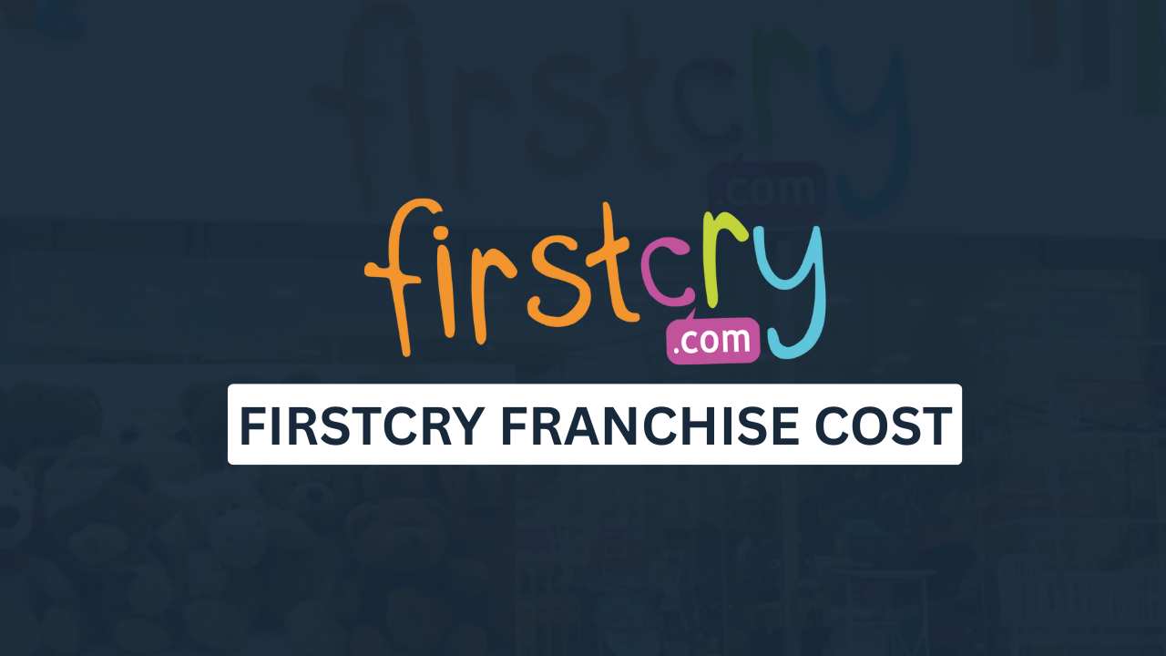 FirstCry Franchise Cost