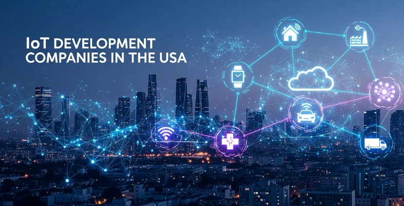 IoT Development Companies in the USA