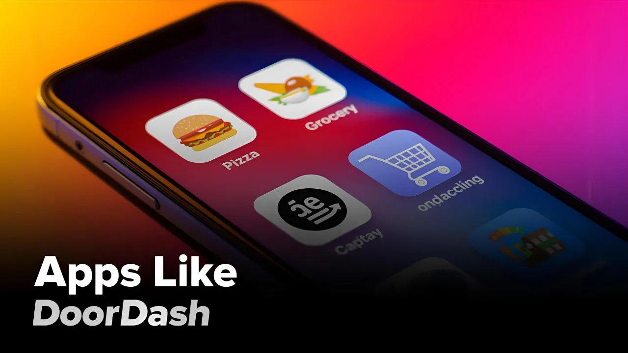 Apps Like DoorDash
