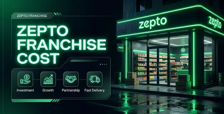 Zepto Franchise Cost
