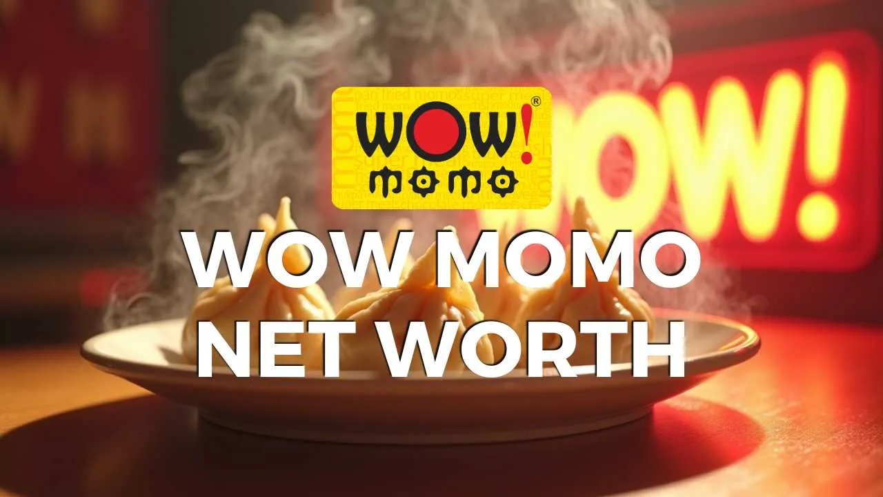 Wow Momo net worth