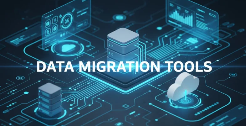 Data Migration Tools