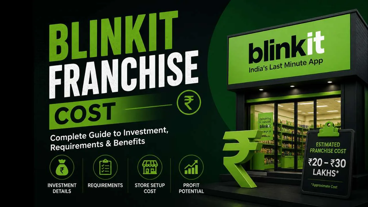 Blinkit Franchise Cost