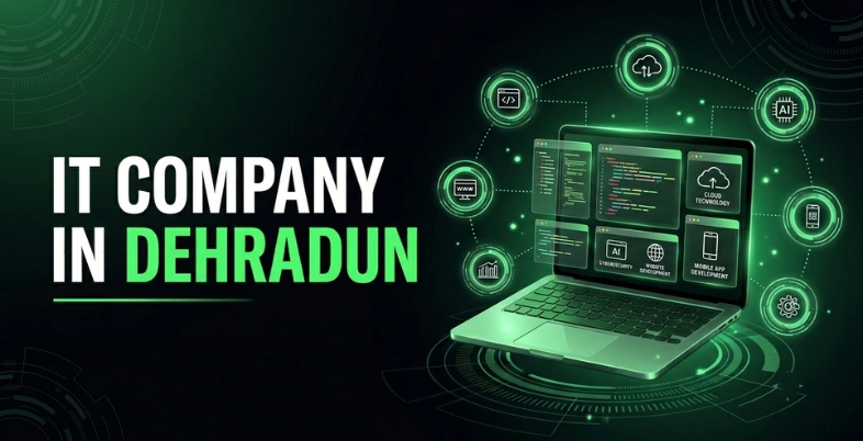 IT Co‍mpan​y in Dehradun