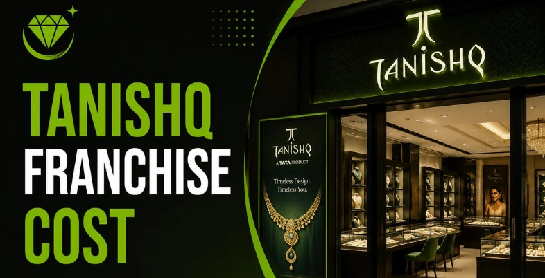 Tanishq Franchise Cost