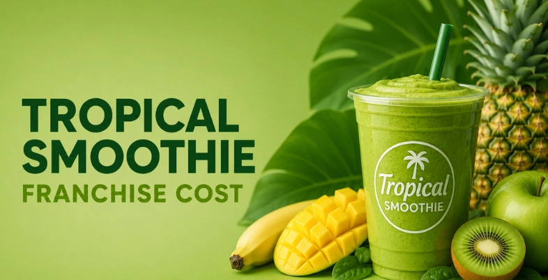 Tropical Smoothie Franchise Cost
